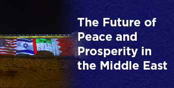 The Future of Peace and Prosperity in the Middle East