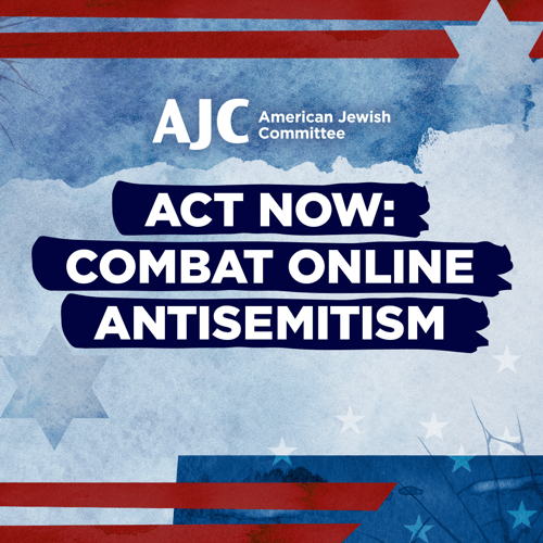 Act Now: Combat Online Antisemitism