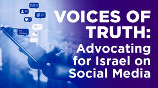 Voices of Truth: Advocating for Israel on Social Media